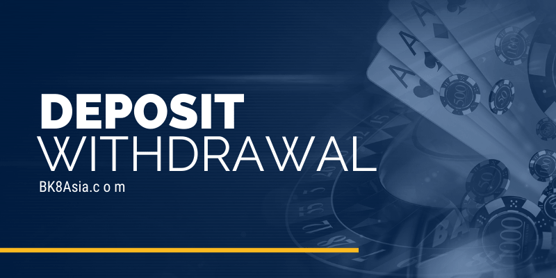 Deposit and Withdrawal in Online Casinos from Malaysia